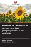 Estimation de l'héritabilité de certains caractères polygéniques chez le blé panifiable Estimation de l'héritabilité de certains caractères polygéniques chez le blé panifiable