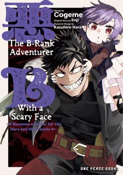 Cover The B-Rank Adventurer with a Scary Face Becomes a Father for the Hero and His Friends Volume 2