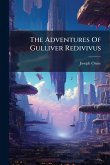 The Adventures Of Gulliver Redivivus