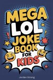 Mega LOL Joke Book for Kids