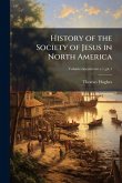 History of the Society of Jesus in North America History of the Society of Jesus in North America