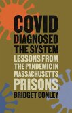 Covid Diagnosed the System