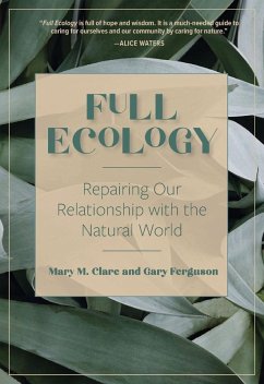 Full Ecology - Clare, Mary M.; Ferguson, Gary