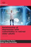 Relationship of depression with comorbidity in retired older adults Relationship of depression with comorbidity in retired older adults