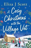 A Cosy Christmas with the Village Vet A Cosy Christmas with the Village Vet