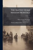 The Baptist Home Mission Monthly The Baptist Home Mission Monthly