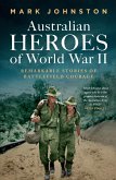 Australian Heroes of World War II Australian Heroes of World War II