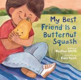 My Best Friend Is a Butternut Squash (eBook, ePUB)