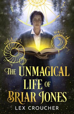Cover The Unmagical Life of Briar Jones