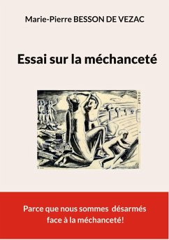 Essai sur la méchanceté Essai sur la méchanceté