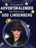 Der inoffizielle Adventskalender für Fans von Udo Lindenberg Der inoffizielle Adventskalender für Fans von Udo Lindenberg