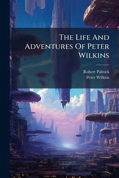 Cover The Life And Adventures Of Peter Wilkins
