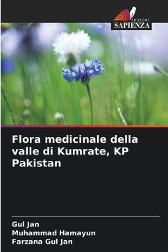 Cover Flora medicinale della valle di Kumrate, KP Pakistan