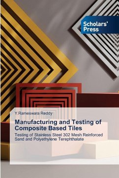 Manufacturing and Testing of Composite Based Tiles Cover Manufacturing and Testing of Composite Based Tiles