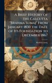 A Brief History of the Calcutta  A Brief History of the Calcutta
