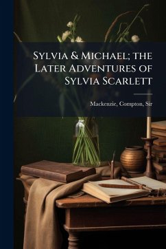Cover Sylvia & Michael; the Later Adventures of Sylvia Scarlett