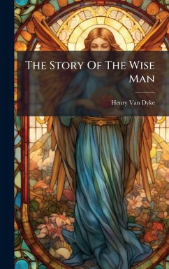 The Story Of The Wise Man The Story Of The Wise Man