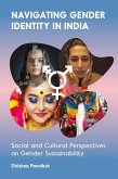 Navigating Gender Identity in India Navigating Gender Identity in India