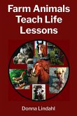 Farm Animals Teach Life Lessons Farm Animals Teach Life Lessons