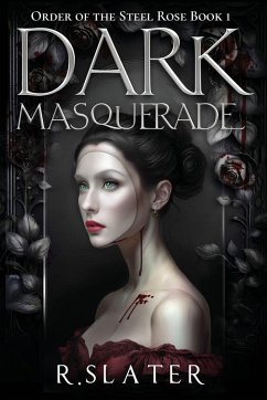 Dark Masquerade - Slater, R. Dark Masquerade - Slater, R.