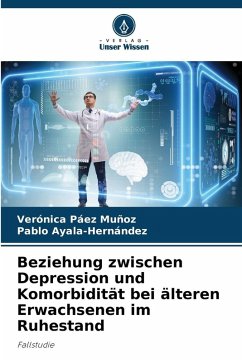 Beziehung zwischen Depression und Komorbidität bei älteren Erwachsenen im Ruhestand - Páez Muñoz, Verónica;Ayala-Hernández, Pablo
