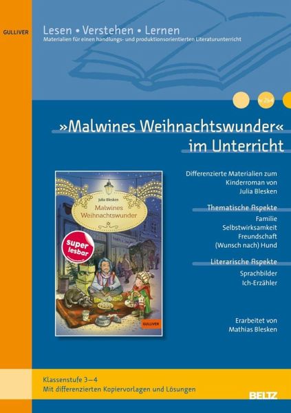 'Malwines Weihnachtswunder' im Unterricht 'Malwines Weihnachtswunder' im Unterricht