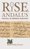 Rise, Andalus Rise, Andalus