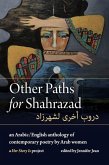 Other Paths for Shahrazad