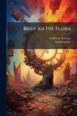 Brief an Die Flora