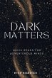 Dark Matters - Bild 1