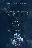 Forced to play Love