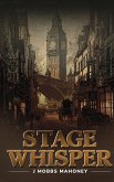 Stage Whisper