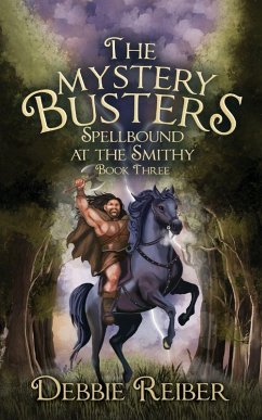 Spellbound at the Smithy - Reiber, Debbie Spellbound at the Smithy - Reiber, Debbie