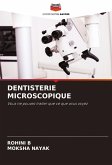 DENTISTERIE MICROSCOPIQUE