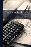 The Single Tax Review