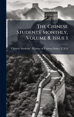 The Chinese Students' Monthly, Volume 8, Issue 1