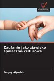 Zaufanie jako zjawisko spo¿eczno-kulturowe