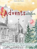Adventsatelier Adventsatelier