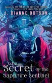 The Secret of the Sapphire Sentinel The Secret of the Sapphire Sentinel