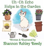 Uh-Oh Echo Helps in the Garden