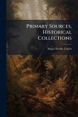 Primary Sources, Historical Collections