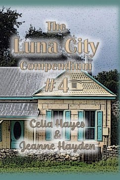 Luna City Compendium #4 - Hayes, Celia D.; Hayden, Jeanne K.