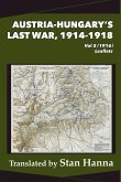 Austria-Hungary's Last War, 1914-1918 Vol 5 (1916) Austria-Hungary's Last War, 1914-1918 Vol 5 (1916)