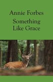 Something Like Grace Something Like Grace