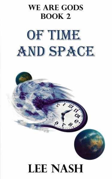Of Time and Space