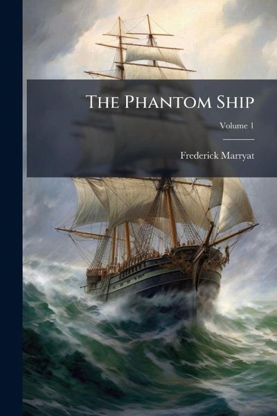 The Phantom Ship The Phantom Ship