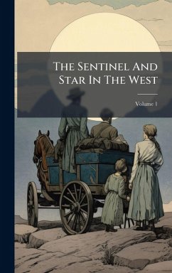 Cover The Sentinel And Star In The West