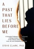 A Past That Lies Before Me A Past That Lies Before Me