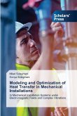Modeling and Optimization of Heat Transfer in Mechanical Installations