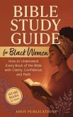 Bible Study Guide for Black Women Bible Study Guide for Black Women